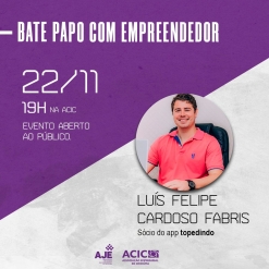 Bate papo com o empreendedor:  Luís Felipe Cardoso Fabris